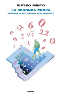 Abbildung von: La seconda prova. Imparare la matematica, vent'anni dopo - Frontiere Einaudi;Einaudi