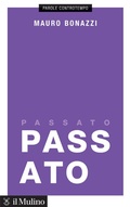 Cover: Passato - Parole controtempo;Il Mulino