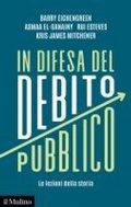 Cover: In difesa del debito pubblico. Le lezioni della storia - Collezione di testi e di studi;Il Mulino