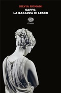 Cover: Saffo, la ragazza di Lesbo - Einaudi tascabili. Saggi;Einaudi