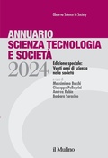 Cover: Annuario scienza tecnologia e societ&agrave;. Edizione 2024. Speciale: venti anni di scienza nella societ&agrave; - Il Mulino