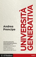 Cover: Universit&agrave; generativa. Internazionale, interdisciplinare, innovativa - Voci;Il Mulino