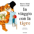 Cover: In viaggio con la tigre - Leggere le figure;Mondadori