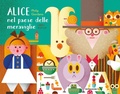 Cover: Alice nel paese delle meraviglie. Libro pop-up - I libri attivi;Mondadori