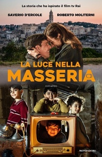 Abbildung von: La luce nella masseria - Omnibus italiani;Mondadori