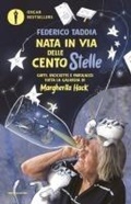 Cover: Nata in via delle Centostelle. Gatti, biciclette e parolacce: tutta la galassia di Margherita Hack - Oscar bestsellers;Mondadori