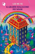 Cover: Il Grande Magazzino dei Sogni - Oscar fantastica fabula;Mondadori
