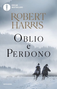 Enlarge image Cover: Oblio e perdono - Oscar bestsellers;Mondadori