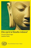 Cover: Che cos'&egrave; la filosofia indiana? - Piccola biblioteca Einaudi. Mappe;Einaudi