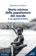 Cover: Storia minima della popolazione del mondo. E uno sguardo al futuro - Le vie della civilt&agrave;;Il Mulino