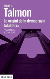 Abbildung von: Le origini della democrazia totalitaria - Biblioteca paperbacks;Il Mulino