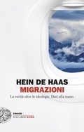 Cover: Migrazioni. La verit&agrave; oltre le ideologie. Dati alla mano - Einaudi. Stile libero extra;Einaudi
