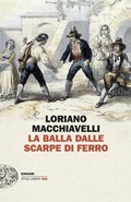 Cover: La Balla dalle scarpe di ferro - Einaudi. Stile libero;Einaudi