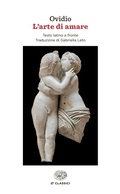 Cover: L' arte di amare. Testo latino a fronte - Einaudi tascabili. Classici;Einaudi