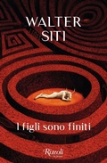Cover: I figli sono finiti - Scala italiani;Rizzoli