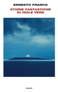 Cover: Storie fantastiche di isole vere - Frontiere Einaudi;Einaudi