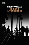 Cover: Io sono il tenebroso - Super ET;Einaudi