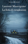Cover: La festa di compleanno - I narratori;Feltrinelli