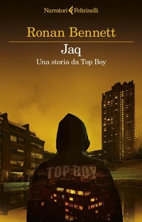 Abbildung von: Jaq. Una storia da Top Boy - I narratori;Feltrinelli