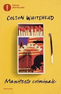 Abbildung von: Manifesto criminale - Oscar bestsellers;Mondadori