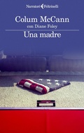 Cover: Una madre - I narratori;Feltrinelli