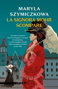 Abbildung von: La signora Mohr scompare - Nero Rizzoli;Rizzoli
