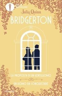 Abbildung von: La proposta di un gentiluomo-Un uomo da conquistare. Serie Bridgerton. Spin-off - Oscar bestsellers;Mondadori