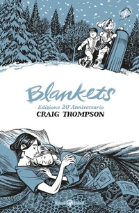 Abbildung von: Blankets. Ediz. 20° anniversario - Rizzoli Lizard
