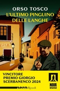 Cover: L' ultimo pinguino delle Langhe - Nero Rizzoli;Rizzoli