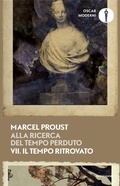 Cover: Il tempo ritrovato - Oscar moderni;Mondadori;Alla ricerca del tempo perduto