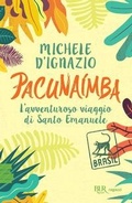 Cover: Pacuna&iacute;mba. L'avventuroso viaggio di Santo Emanuele - BUR Ragazzi Verdi;Rizzoli