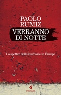 Cover: Verranno di notte. Lo spettro della barbarie in Europa - Scintille;Feltrinelli