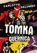 Cover: Tomka. Il gitano di Guernica - Rizzoli Lizard