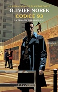 Cover: Codice 93. La trilogia della banlieue - Nero Rizzoli;Rizzoli