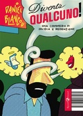 Cover: Diventa qualcuno! Una commedia di invidia e redenzione - Rizzoli Lizard