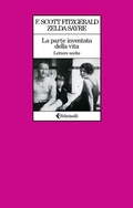 Cover: La parte inventata della vita. Lettere scelte - Le comete;Feltrinelli