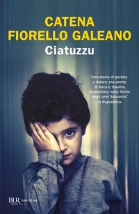 Abbildung von: Ciatuzzu - BUR Narrativa;Rizzoli