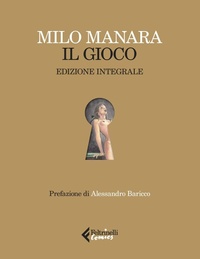 Abbildung von: Il gioco - Feltrinelli Comics;Feltrinelli