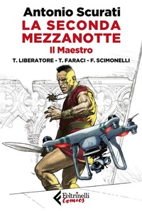Abbildung von: La seconda mezzanotte. Il maestro - Feltrinelli Comics;Feltrinelli