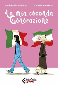 Abbildung von: La mia seconda generazione - Feltrinelli Comics;Feltrinelli