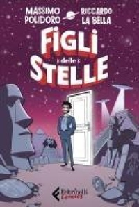 Abbildung von: Figli delle stelle - Feltrinelli Comics;Feltrinelli