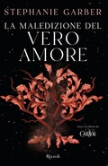 Cover: La maledizione del vero amore - Narrativa Ragazzi;Rizzoli