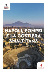 Abbildung von: Napoli, Pompei e la costiera amalfitana - Rough Guides;Feltrinelli