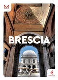 Cover: Brescia - Morellini;Feltrinelli
