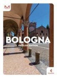 Abbildung von: Bologna. Ediz. inglese - Morellini;Feltrinelli