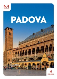 Abbildung von: Padova - Morellini;Feltrinelli