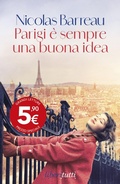 Cover: Parigi &egrave; sempre una buona idea - Liberitutti;Feltrinelli