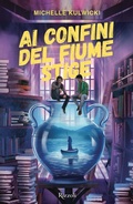 Cover: Ai confini del fiume Stige. La Biblioteca di Daphne - Narrativa Ragazzi;Rizzoli