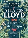 Cover: Il giardino del tempo. Vita con Lloyd - Rizzoli Lizard