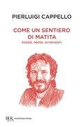 Cover: Come un sentiero di matita. Poesie, prose, interventi - BUR Contemporanea;Rizzoli